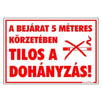 Matrica A bejárat 5m-es körzetében tilos a dohányzás! piros "C"